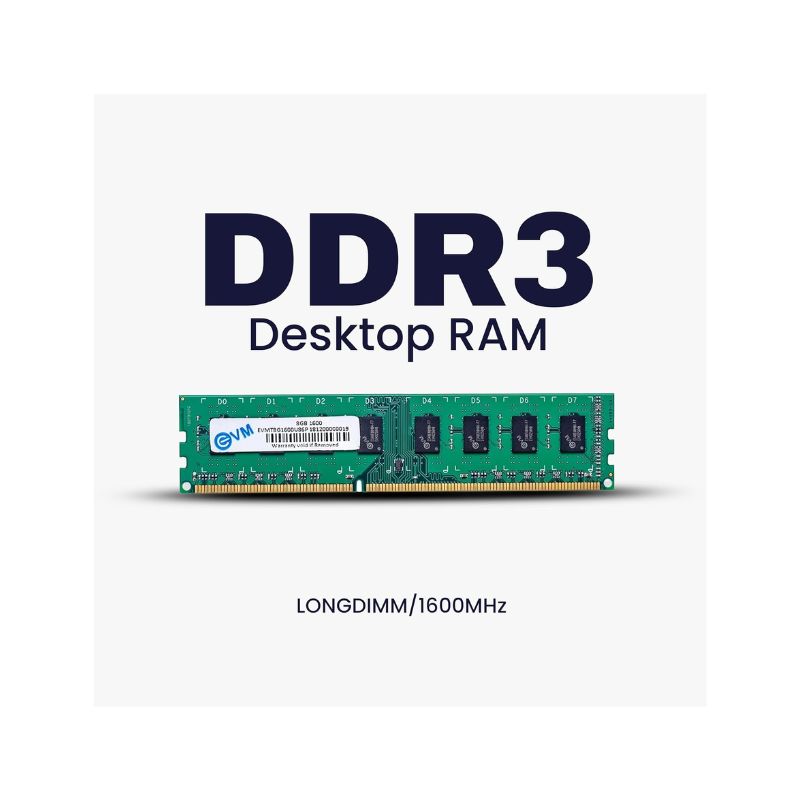 EVM 8GB DDR3 1600MHz Desktop RAM | High-Performance SO-DIMM & DIMM Memory Module